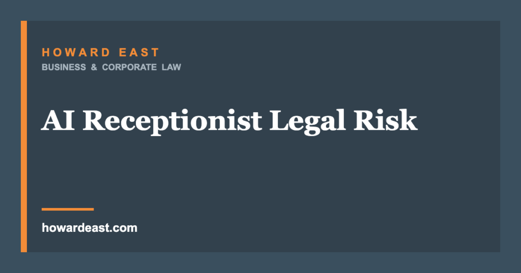 ai receptionist legal risk