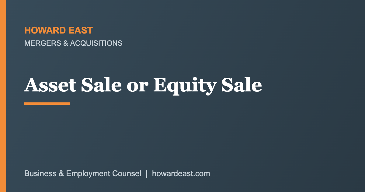 Asset sale or equity sale deal structure comparison for business buyers